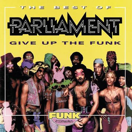 Give Up The Funk: Tear The Roof Off The Sucker