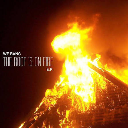 Lyrics The Roof The Roof The Roof Is On Fire